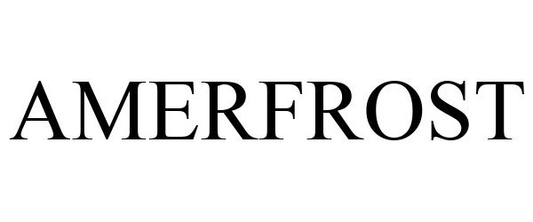 Trademark Logo AMERFROST