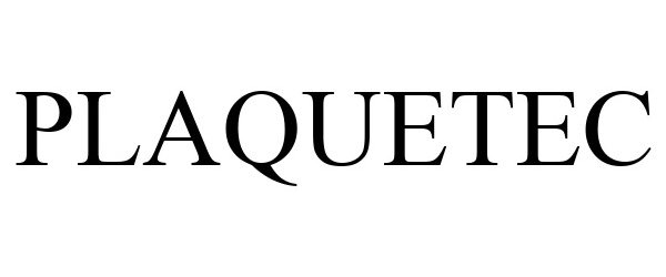 Trademark Logo PLAQUETEC