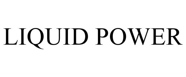 Trademark Logo LIQUID POWER