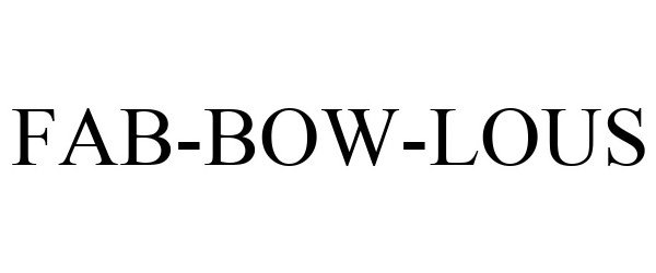 Trademark Logo FAB-BOW-LOUS