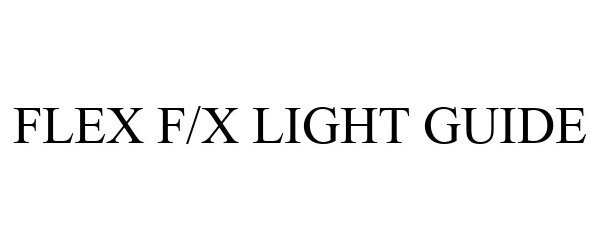  FLEX F/X LIGHT GUIDE