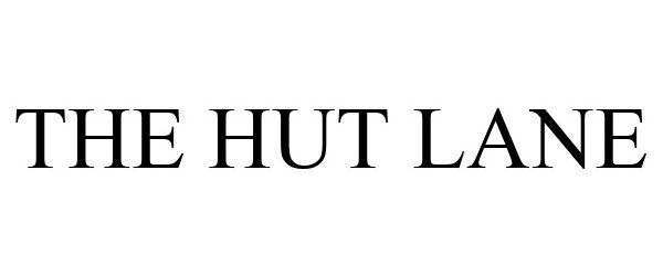 Trademark Logo THE HUT LANE