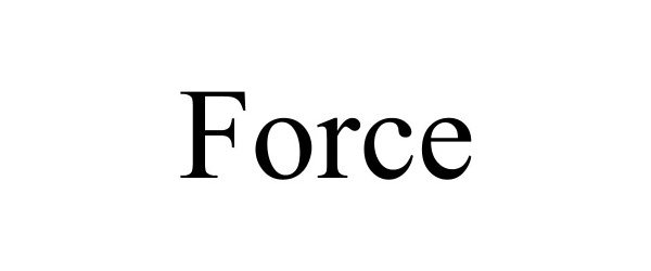 Trademark Logo FORCE