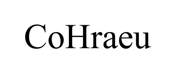 Trademark Logo COHRAEU