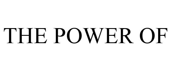  THE POWER OF