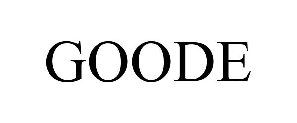 Trademark Logo GOODE