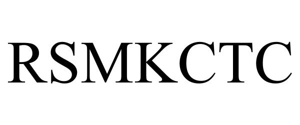 Trademark Logo RSMKCTC