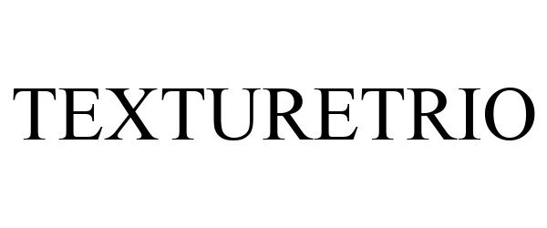 Trademark Logo TEXTURETRIO