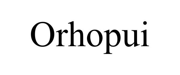  ORHOPUI