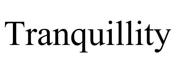 Trademark Logo TRANQUILLITY
