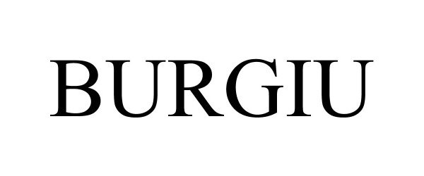 Trademark Logo BURGIU