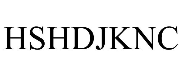 Trademark Logo HSHDJKNC
