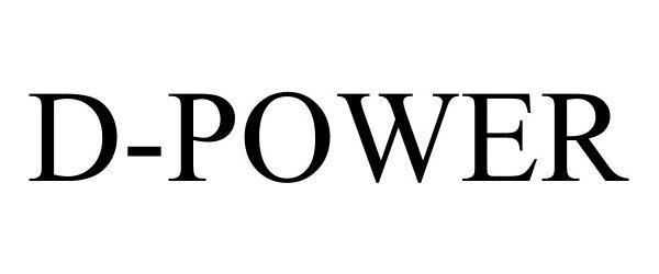 Trademark Logo D-POWER