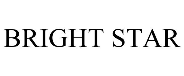 Trademark Logo BRIGHT STAR