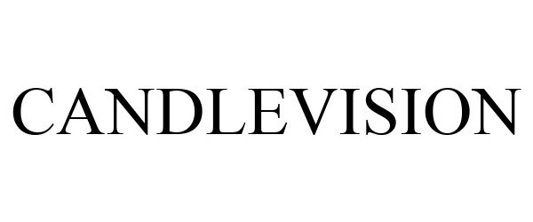 Trademark Logo CANDLEVISION