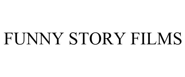Trademark Logo FUNNY STORY FILMS
