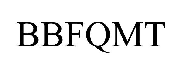 Trademark Logo BBFQMT