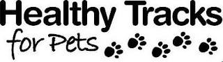  HEALTHY TRACKS FOR PETS