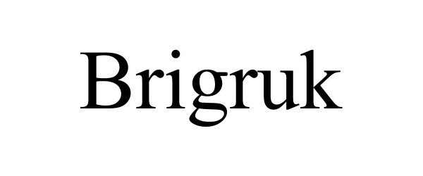 Trademark Logo BRIGRUK