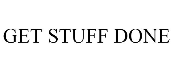  GET STUFF DONE