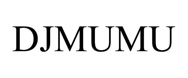 Trademark Logo DJMUMU