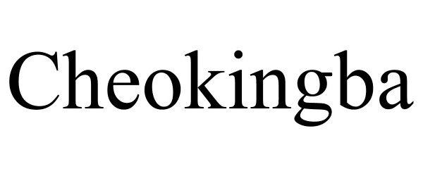 Trademark Logo CHEOKINGBA