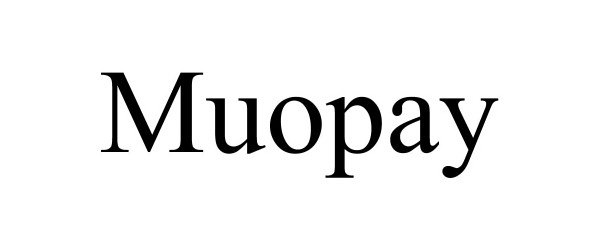 Trademark Logo MUOPAY