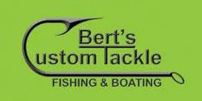  BERT'S CUSTOM TACKLE FISHING &amp; BOATING