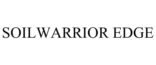  SOILWARRIOR EDGE