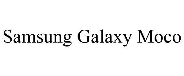 Trademark Logo SAMSUNG GALAXY MOCO