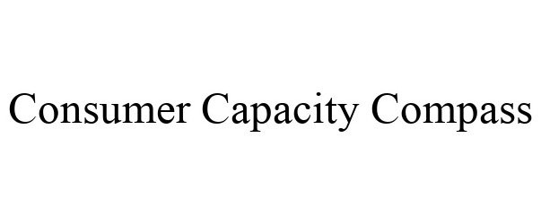  CONSUMER CAPACITY COMPASS