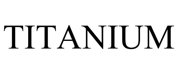 Trademark Logo TITANIUM