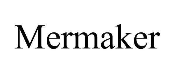  MERMAKER