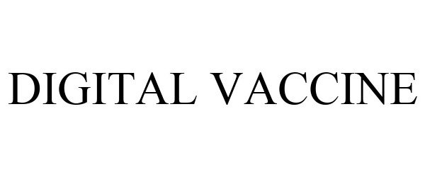 Trademark Logo DIGITAL VACCINE