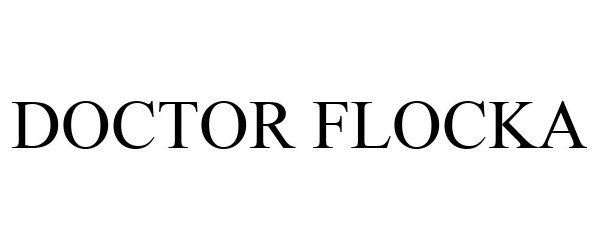Trademark Logo DOCTOR FLOCKA