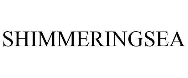 Trademark Logo SHIMMERINGSEA