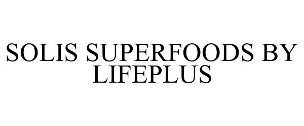  SOLIS SUPERFOODS BY LIFEPLUS