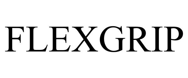 Trademark Logo FLEXGRIP