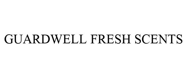Trademark Logo GUARDWELL FRESH SCENTS