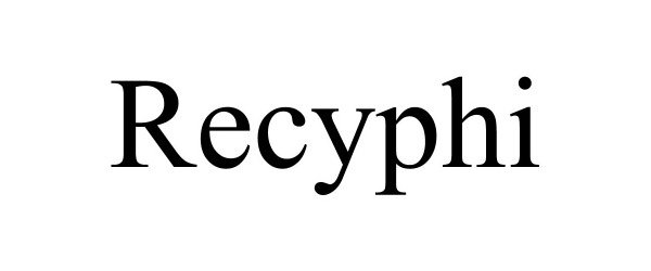Trademark Logo RECYPHI