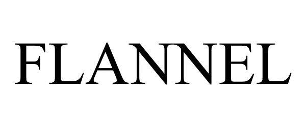 Trademark Logo FLANNEL