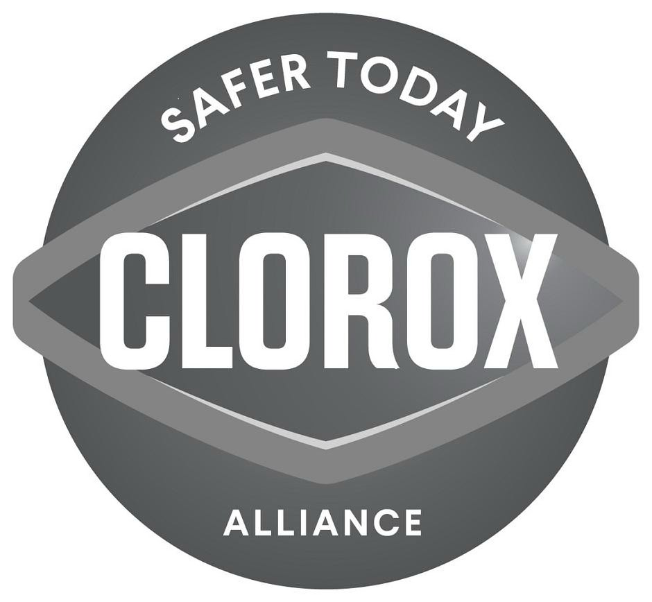  CLOROX SAFER TODAY ALLIANCE