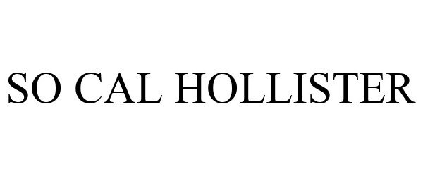  SO CAL HOLLISTER