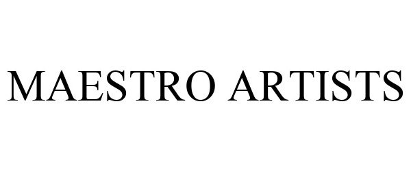 Trademark Logo MAESTRO ARTISTS