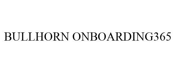 Trademark Logo BULLHORN ONBOARDING365