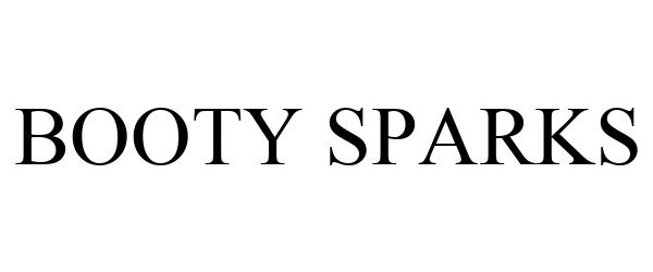 Trademark Logo BOOTY SPARKS