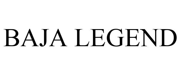 Trademark Logo BAJA LEGEND