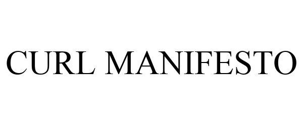 Trademark Logo CURL MANIFESTO
