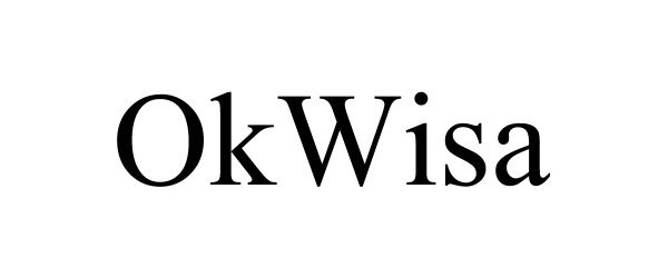 Trademark Logo OKWISA