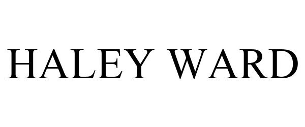 Trademark Logo HALEY WARD